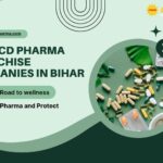 Top PCD Pharma Franchise Companies in Bihar