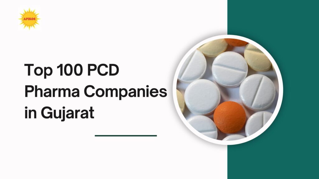List of Top 100 PCD Pharma Companies in Gujarat