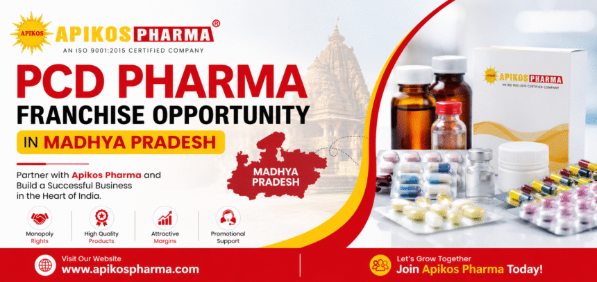 PCD Pharma Franchise Opportunity in Madhya Pradesh PCD Pharma Franchise Opportunity in Madhya Pradesh