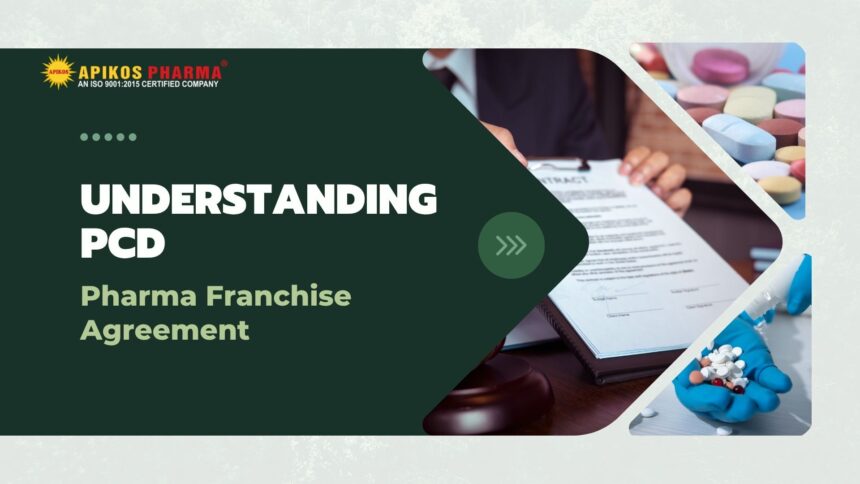 Understanding PCD Pharma Franchise Agreement