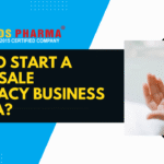 How To Start A Wholesale Pharmacy Business In India? How To Start A Wholesale Pharmacy Business In India