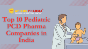 Top 10 Pediatric PCD Pharma Companies in India