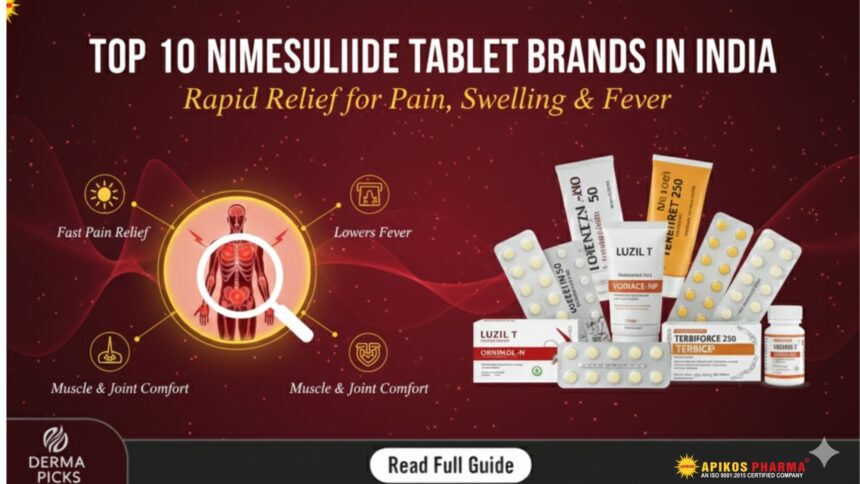 Top 10 Nimesulide Tablet Brands In India