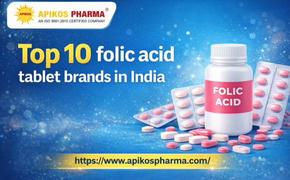Top 10 folic acid tablet brands in India