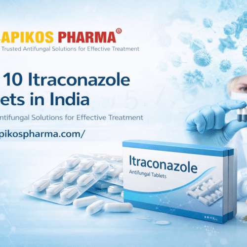 Top 10 Itraconazole Tablets in India