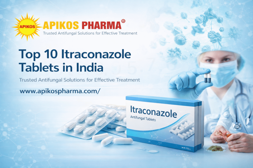 Top 10 Itraconazole Tablets in India